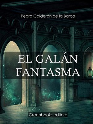 cover image of El galán fantasma